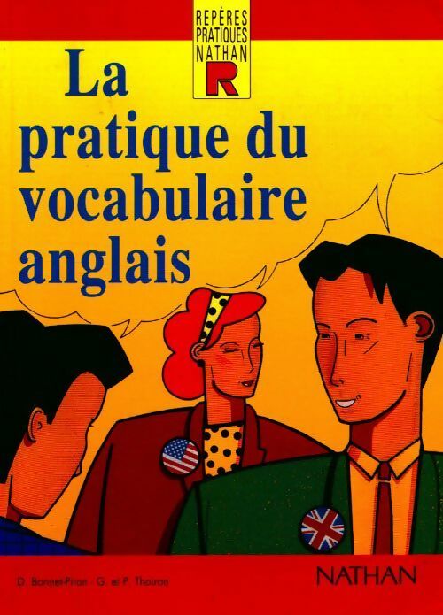 Livrenpoche : La pratique du vocabulaire anglais - Daniel Bonnet-Piron - Livre