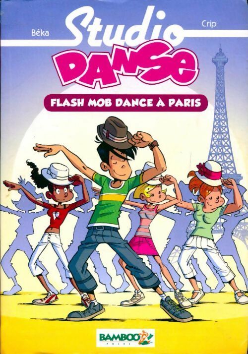 Livrenpoche : Flash mob dance à Paris - Crip - Livre