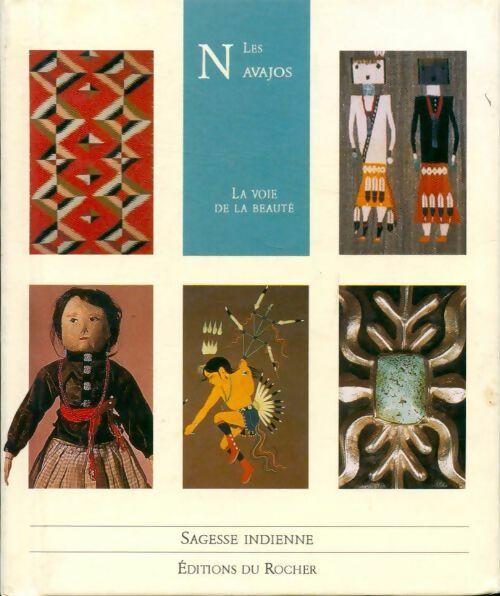 Les navajos. Sagesse indienne - Collectif -  Petite bibliothèque de la tradition - Livre