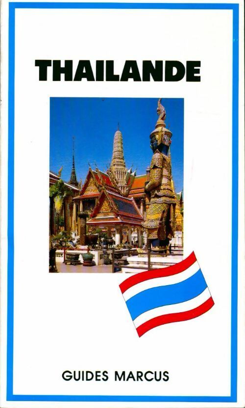 Thaïlande - Hervé Beaumont -  Guides Marcus - Livre