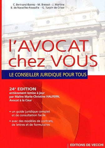 Livrenpoche : L'avocat chez vous. Le conseiller juridique pour tous - C Bertrand-Barrez - Livre