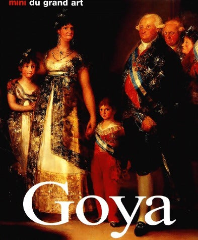 Livrenpoche : Goya - Elke Linda Buchholz - Livre