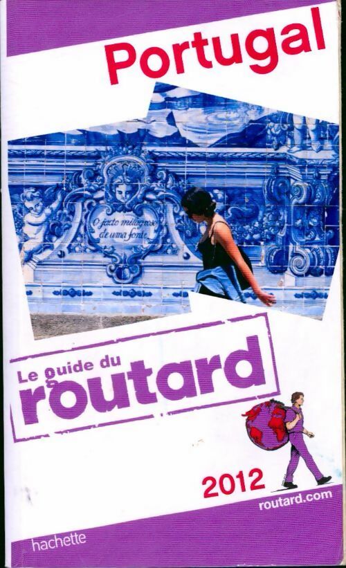 Portugal 2012 - Collectif -  Le guide du routard - Livre