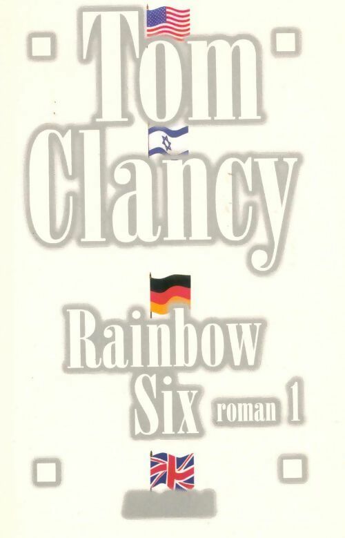 Livrenpoche : Rainbow Six Tome I - Tom Clancy - Livre