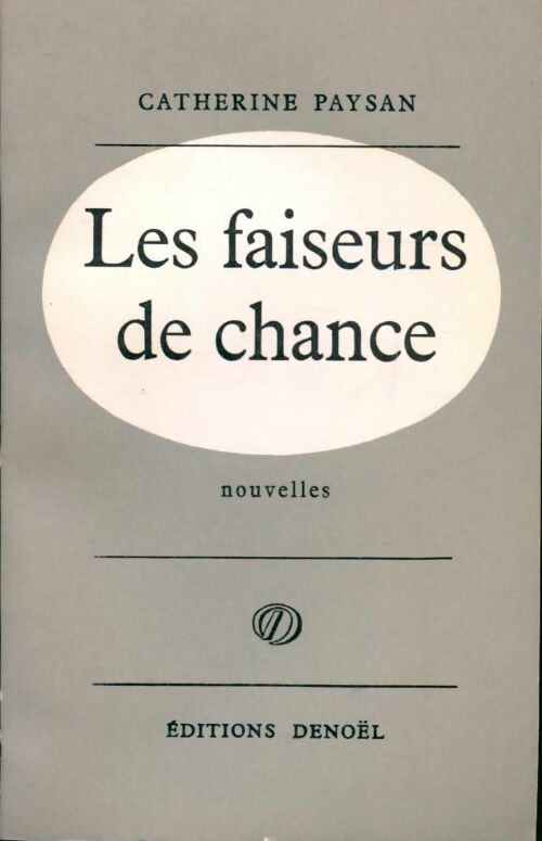 Livrenpoche : Les faiseurs de chance - Catherine Paysan - Livre
