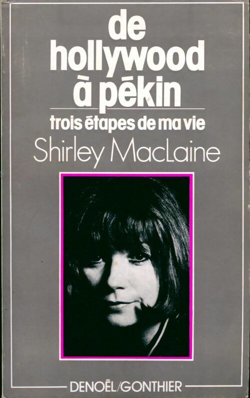 Livrenpoche : De Hollywood à Pékin.Trois étapes de ma vie - Henriette Etienne - Livre