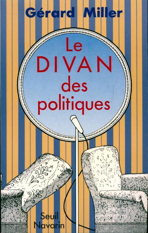 Livrenpoche : Le divan des politiques - Gérard Miller - Livre