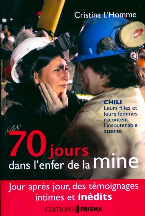 Livrenpoche : 70 Jours dans enfer de la mine - Cristina L'Homme - Livre