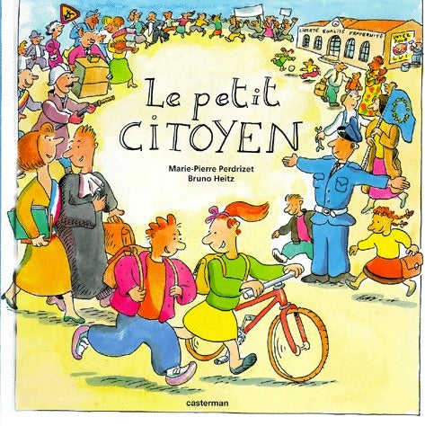 Livrenpoche : Le petit citoyen - Marie-Pierre Perdrizet - Livre