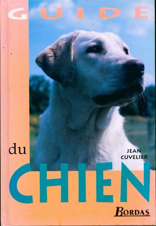 Livrenpoche : Guide du chien - Jean Cuvelier - Livre