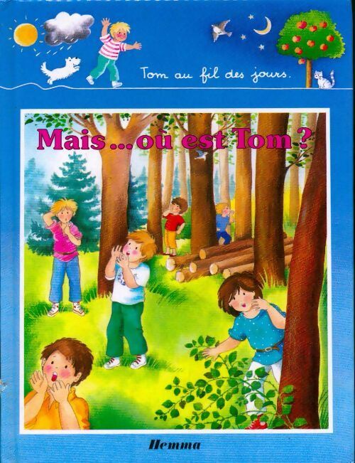 Livrenpoche : Mais... Où est Tom ? - Valériane - Livre