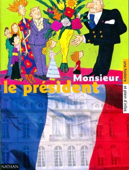 Livrenpoche : Monsieur le président - Collectif - Livre