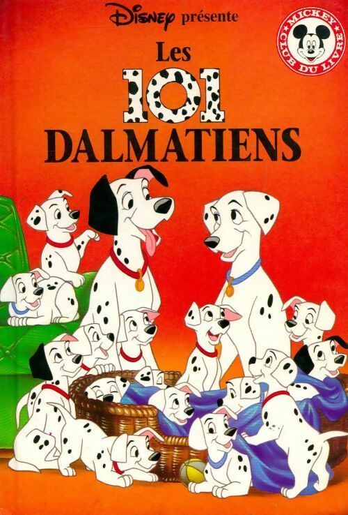 Livrenpoche : Les 101 dalmatiens - Walt Disney, Disney - Livre
