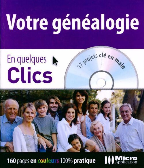 Votre généalogie. 17 projets clé en main - Guillaume De Morant - Livre
