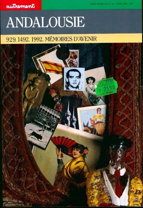 Livrenpoche : Andalousie. 929, 1492, 1992, mémoires d'avenir - Collectif - Livre