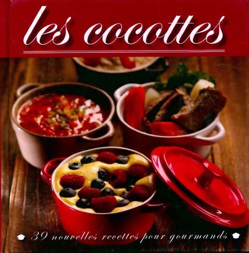 Livrenpoche : Les cocottes - Thomas Clouet - Livre