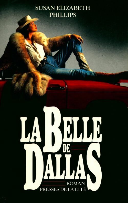 Livrenpoche : La belle de Dallas - Susan Elizabeth Phillips - Livre