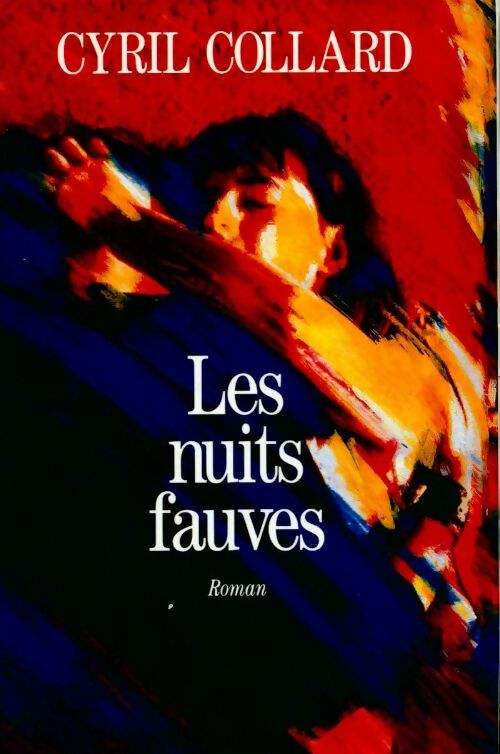 Livrenpoche : Les nuits fauves - Cyrille Collard - Livre