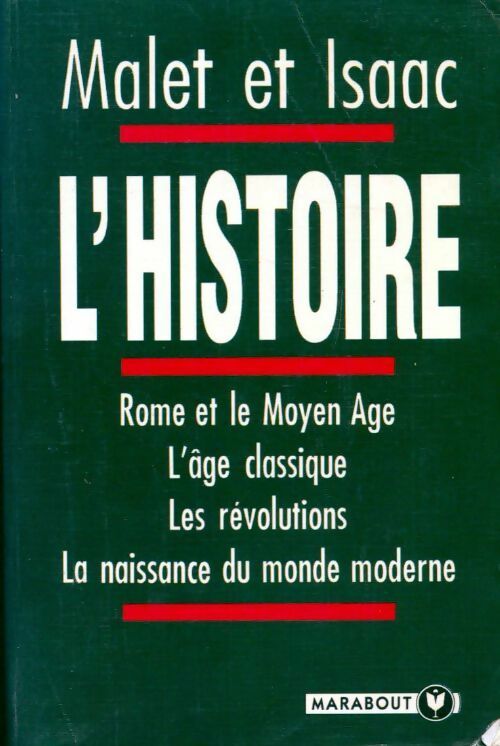 Livrenpoche : L'histoire : Rome et le moyen age / L'âge classique / Les révolutions / La naissance du monde moderne - Jules Isaac, Albert Malet - Livre
