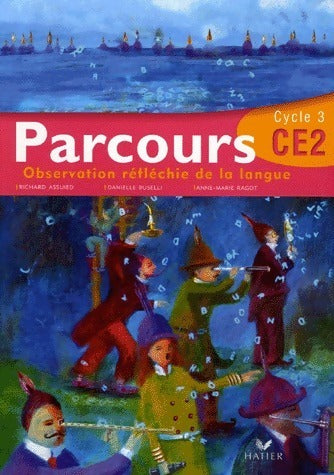 Livrenpoche : Parcours CE2 Cycle 3 - Richard Assuied - Livre