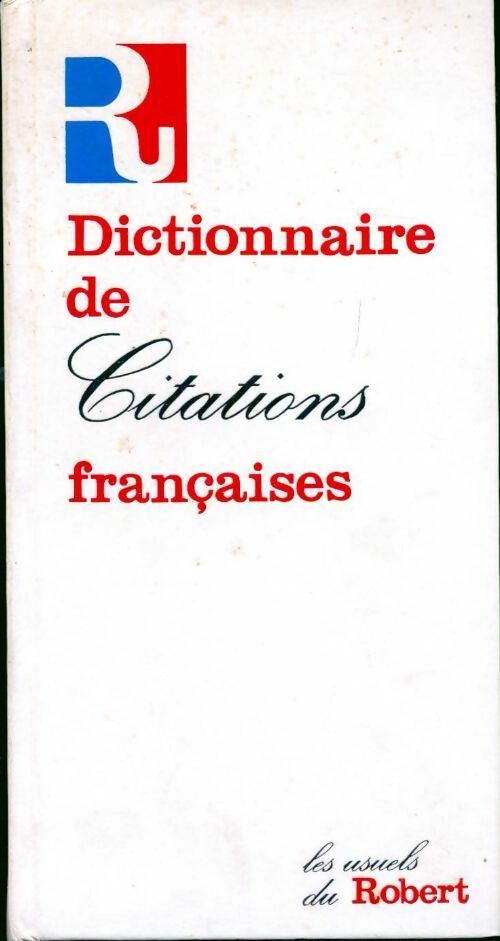 Livrenpoche : Dictionnaire des citations françaises - Pierre Oster - Livre