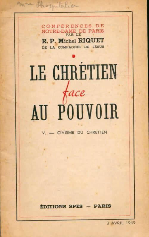 Livrenpoche : Le Chrétien face au pouvoir Tome V : Civisme du chrétien - Michel Riquet - Livre