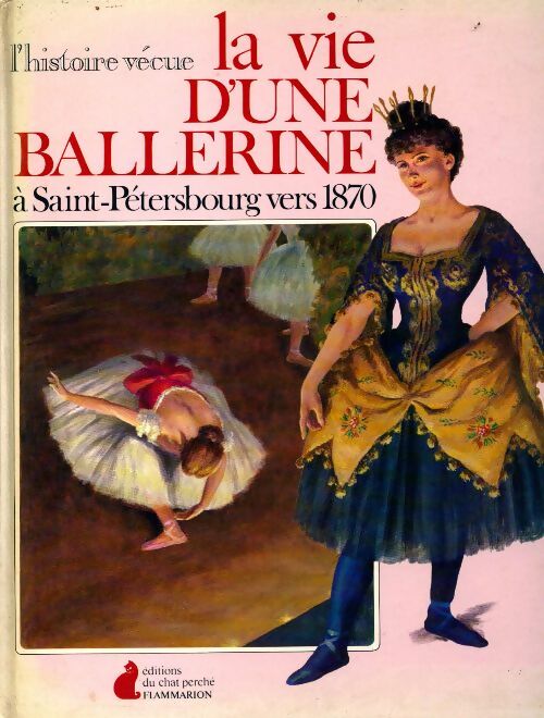 Livrenpoche : La vie d'une ballerine à Saint-Pétersbourg vers 1870 - Edward Mortelmans - Livre