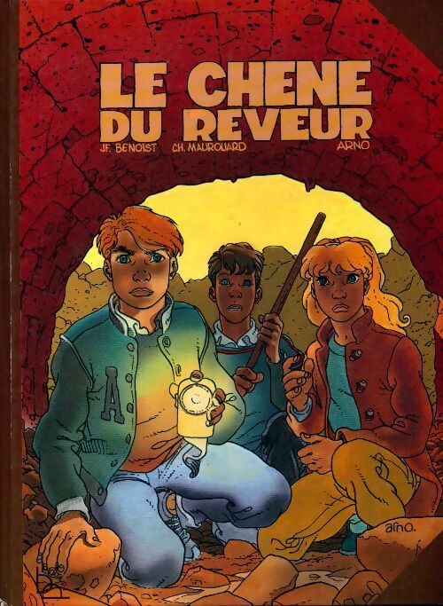 Le chêne du rêveur - Arno - Livre