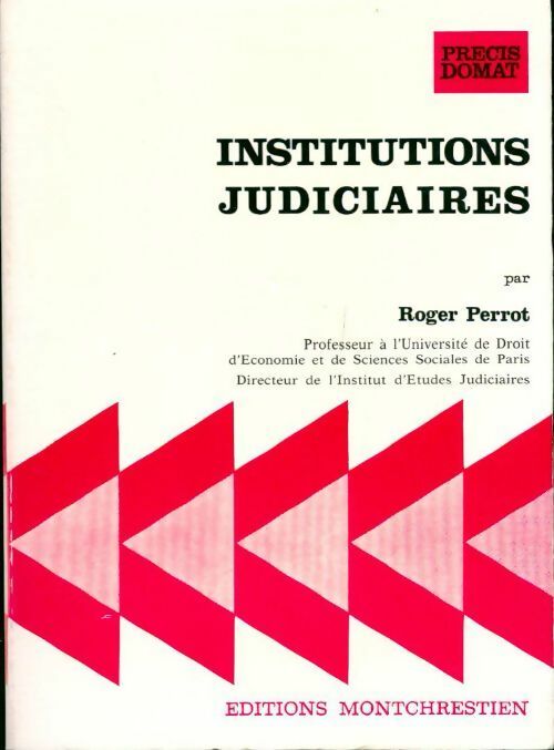 Livrenpoche : Institutions judiciaires - Roger Perrot - Livre