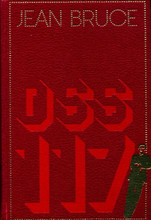 Ici OSS 117 / OSS 117 et force noire - Jean Bruce - Livre