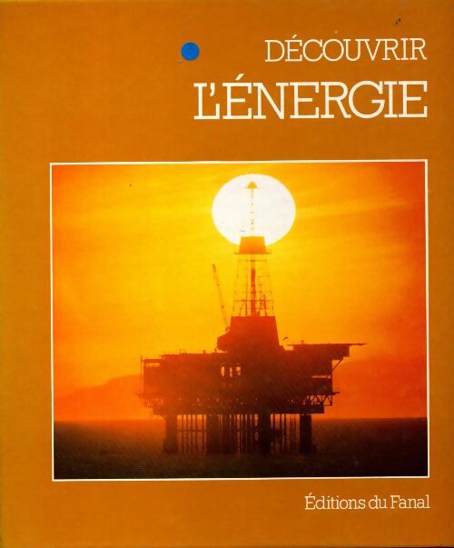 Livrenpoche : Découvrir l'énergie - Frank Frazer - Livre