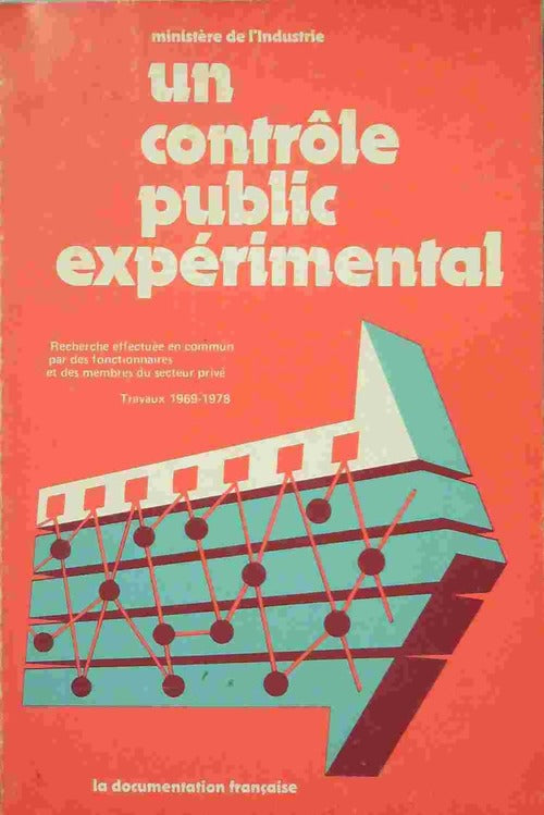 Livrenpoche : Un contrôle public expérimental - Ministère De L'Industrie - Livre
