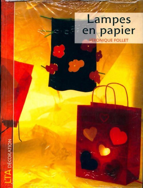 Livrenpoche : Lampes en papier - Véronique Follet - Livre
