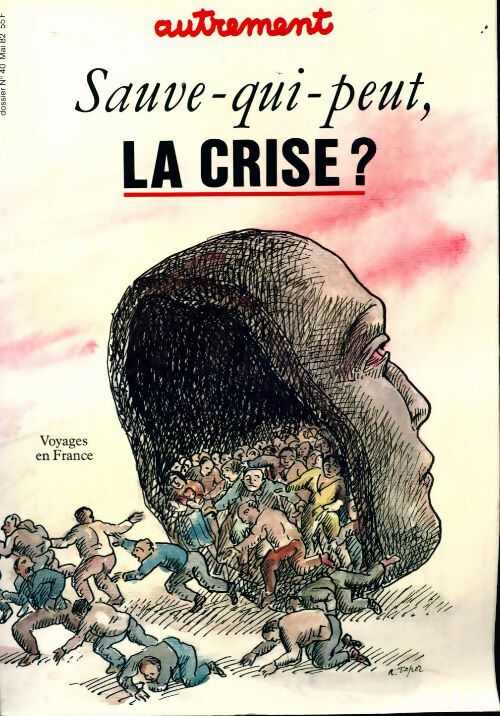 Livrenpoche : Sauve-qui-peut, la crise ? - Collectif - Livre