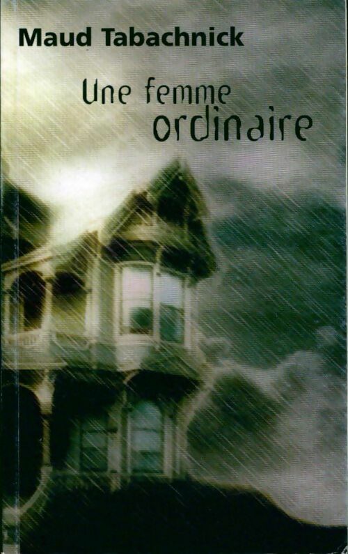 Livrenpoche : Une femme ordinaire - Maud Tabachnik - Livre