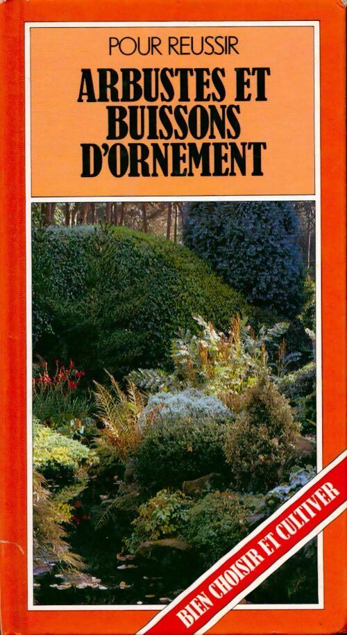 Livrenpoche : Arbustes et buissons d'ornement - Leslie Johns - Livre