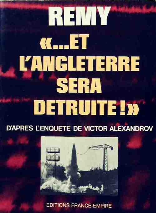 Livrenpoche : ...Et L'angleterre sera détruite - Rémy - Livre