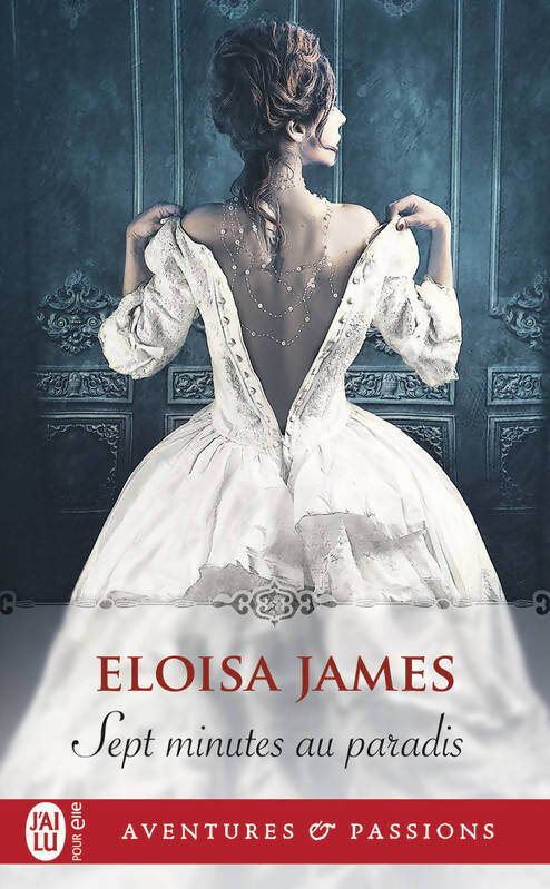 Sept minutes au paradis - Eloisa James - Livre