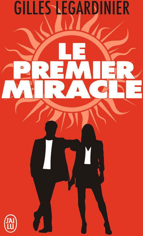Livrenpoche : Le premier miracle - Gilles Legardinier - Livre