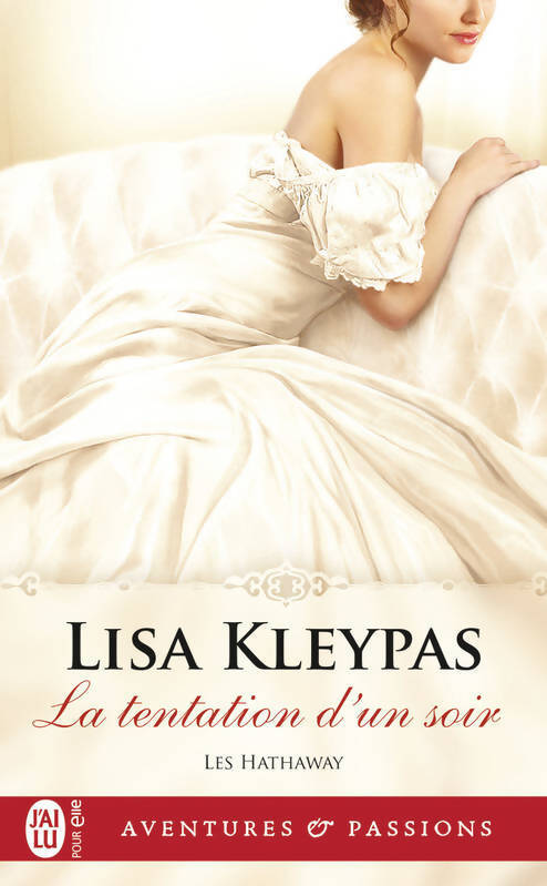 Livrenpoche : Les Hathaway Tome III : La tentation d'un soir - Lisa Kleypas - Livre