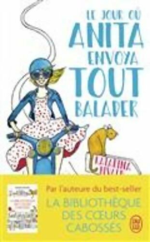 Livrenpoche : Le jour où Anita envoya tout balader - Katarina Bivald - Livre
