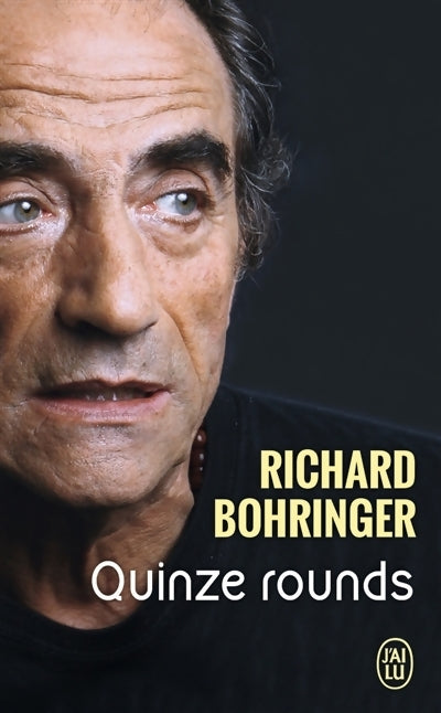 Quinze rounds - Richard Bohringer - Livre