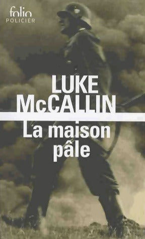Livrenpoche : La maison pâle - Luke McCallin - Livre