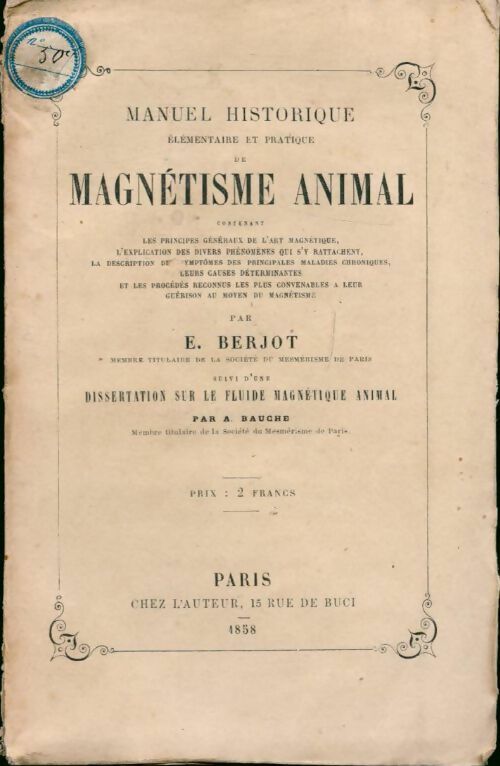 Livrenpoche : Manuel historique élémentaire et pratique de magnétisme animal - E. Berjot - Livre