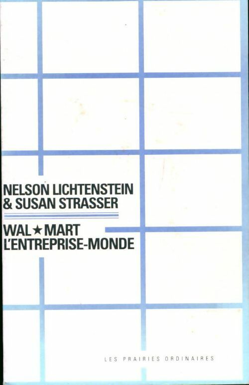 Wal-mart, l'entreprise-monde - Nelson Lichtenstein -  Penser/Croiser - Livre