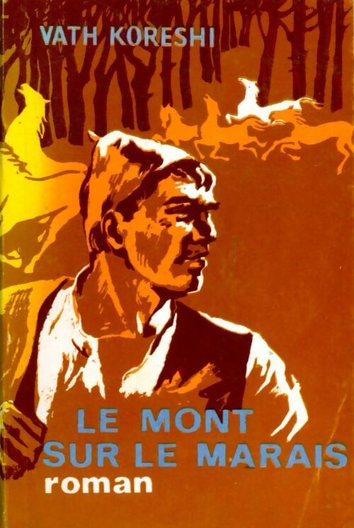 Livrenpoche : Le mont sur le marais - Vath Koreshi - Livre