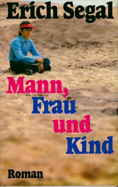 Man, frau und kind - Erich Segal -  Amerikanischen - Livre