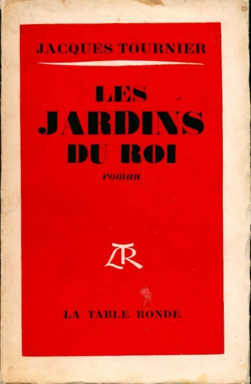 Livrenpoche : Les jardins du roi - Jacques Tournier - Livre