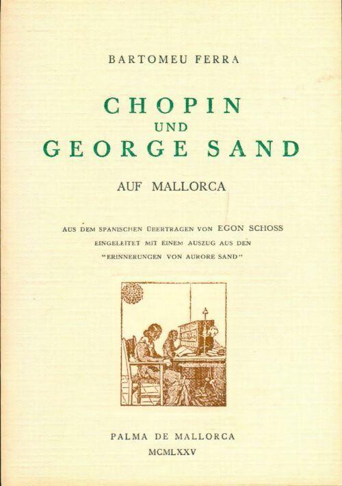 Livrenpoche : Chopin und George Sand - Bartomeu Ferra - Livre