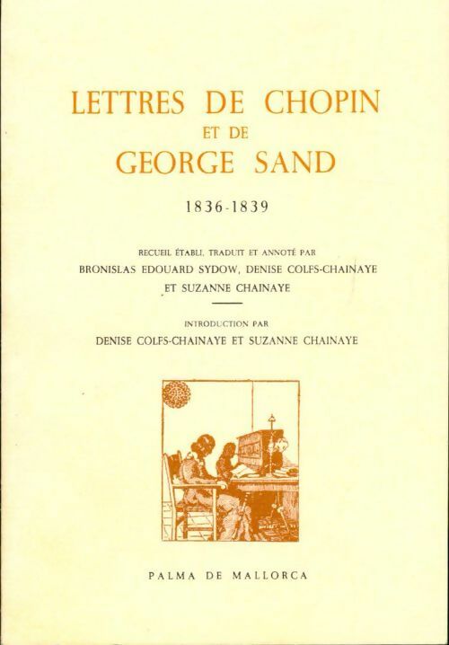 Livrenpoche : Lettres de Chopin et de George Sand (1836-1839) - Collectif - Livre